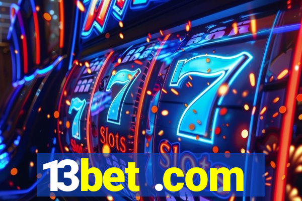 13bet .com